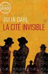 La cité invisible - Julia Dahl