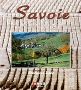 Savoie : terroirs et patrimoine - François Isler