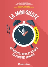 La mini-sieste : retrouvez forme et vitalité en quelques minutes : 10 minutes chrono - Thierry de Greslan