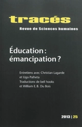 Tracés, n° 25. Education : émancipation ?