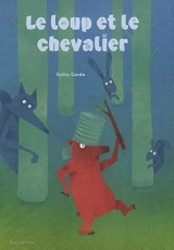 Le loup et le chevalier - Tullio Corda