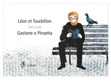 Léon et Tourbillon. Gastone e Piroetta - Tullio Corda
