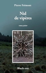 Nid de vipères : roman policier - Pierre Frémont