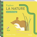 Explore la nature du bout des doigts - Hannah