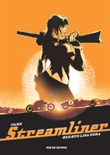 Streamliner. Vol. 1. Bye-bye Lisa Dora - Fane