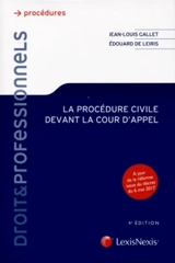 La procédure civile devant la cour d'appel - Jean-Louis Gallet