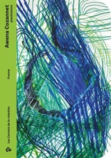 Awena Cozannet : plasticienne - Lucie Cabanes