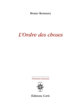 L'ordre des choses - Bruno Remaury