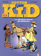 Cotton Kid. Vol. 5. La septième femme de Geronimo - Pearce
