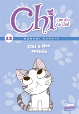 Chi, une vie de chat. Vol. 12. Chi a des soucis - Pétronille