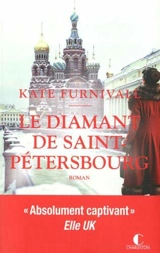 Le diamant de Saint-Pétersbourg - Kate Furnivall