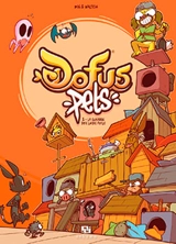 Dofus pets. Vol. 2. La guerre des laids poils - Mig