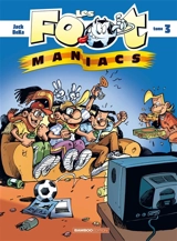 Les foot-maniacs. Vol. 3 - Béka
