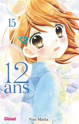 12 ans. Vol. 15 - Nao Maita