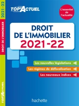 Droit de l'immobilier : 2021-2022 - Serge Bettini
