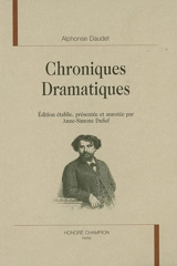 Chroniques dramatiques - Alphonse Daudet