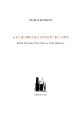 A la source du vivre et du voir. Le cinquième livre des Macchabées - Charles Reznikoff