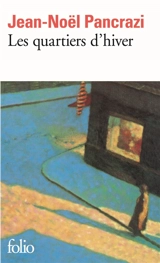 Les Quartiers d'hiver - Jean-Noël Pancrazi