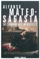 La chambre des merveilles - Alfonso Mateo-Sagasta