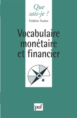 Vocabulaire monétaire et financier - Frédéric Teulon