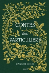 Contes des particuliers de Millard Nullings - Ransom Riggs
