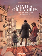 Contes ordinaires. Contes ordinaires d'une société résignée - Ersin Karabulut