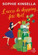 L'accro du shopping fête Noël - Sophie Kinsella