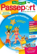 Passeport du CE1 au CE2, 7-8 ans : toutes les matières : nouveaux programmes - Catherine Bessières