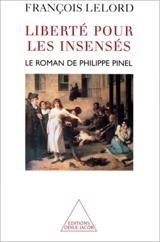 Liberté pour les insensés - François Lelord