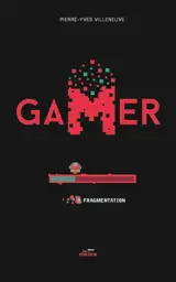 Fragmentation 3 - Pierre-Yves Villeneuve