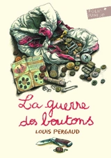 La guerre des boutons - Louis Pergaud