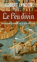 Le feu divin - Robert Lyndon