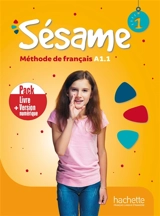 Sésame 1 : méthode de français A1.1 : pack livre  + version numérique - Hugues Denisot