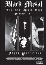 Black Metal. Vol. 1. The cult never dies - Dayal Patterson