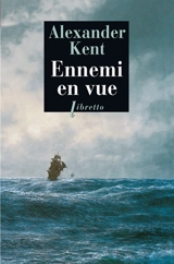 Une aventure de Richard Bolitho. Ennemi en vue - Alexander Kent