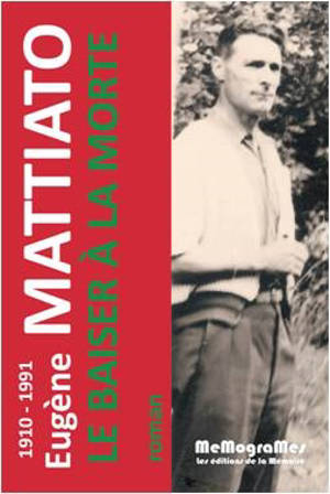 Le baiser à la morte - Eugène Mattiato