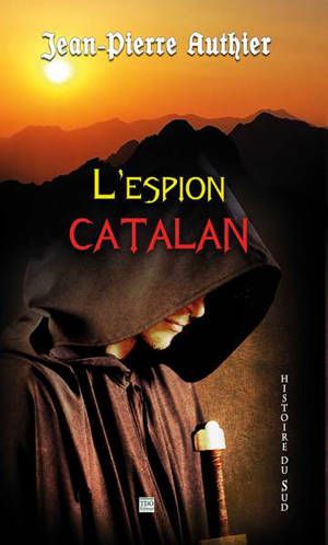 L'espion catalan - Jean-Pierre Authier