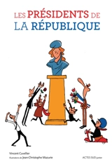 Les présidents de la République - Vincent Cuvellier