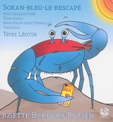 Sokan-bleu-le-rescapé. Sokan-blé-chapé-bel-la - Josette Bardury-Rotsen