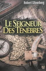 Le seigneur des ténèbres - Robert Silverberg