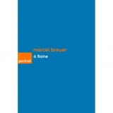 Marcel Breuer à Flaine - Bénédicte Chaljub