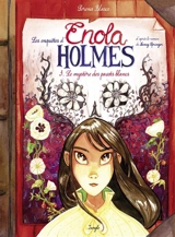 Les enquêtes d'Enola Holmes. Vol. 3. Le mystère des pavots blancs - Serena Blasco