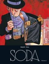 Soda : intégrale. Vol. 2 - Philippe Tome