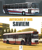 Autocars et bus Saviem - Eric Tourniquet