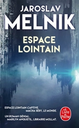Espace lointain - Jaroslav Melnik