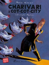 Charivari à Cot-Cot-City - Marie Nimier