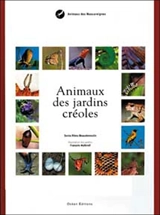 Animaux des jardins créoles - Sonia Ribes-Beaudemoulin