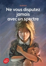 Ne vous disputez jamais avec un spectre - Gudule
