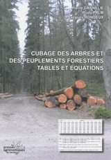 Cubage des arbres et des peuplements forestiers : tables et équations - Pierre Dagnelie