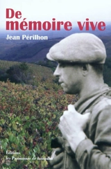 De mémoire vive - Jean Périlhon